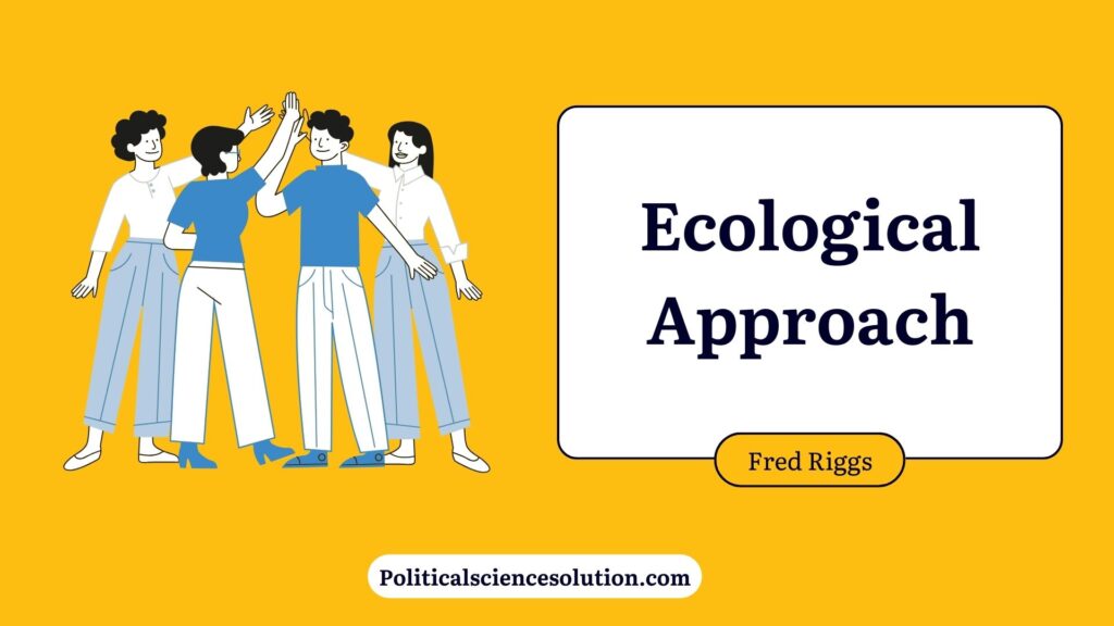 Ecological Approach