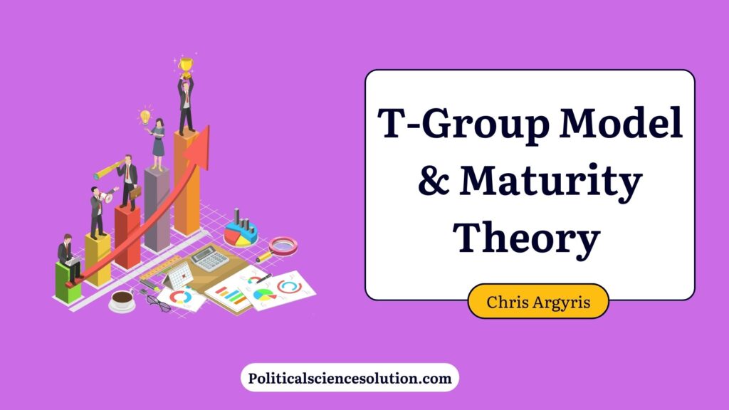 T-Group Model & Maturity Theory