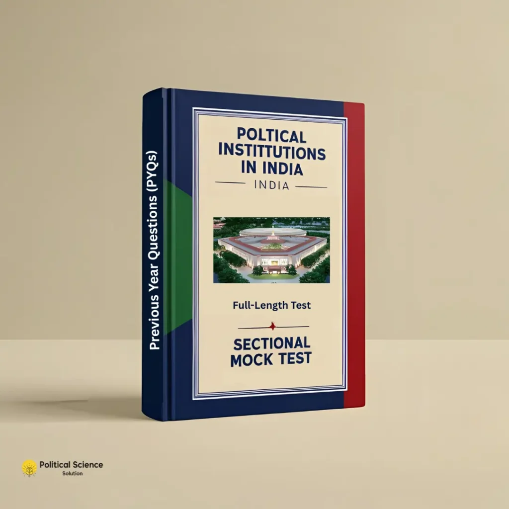 Political Institutions in India Sectional Mock Test