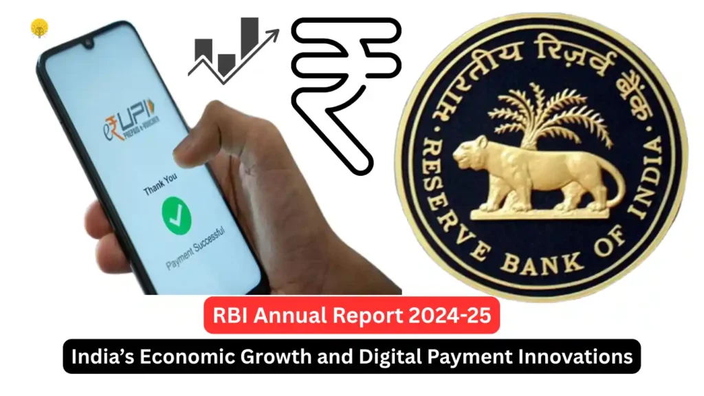 The Reserve Bank of India (RBI) released its Annual Report for the fiscal year 2024-25