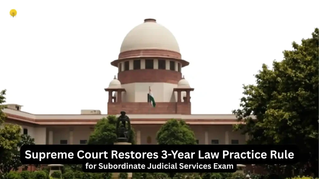 Supreme Court Restores 3-Year Law Practice Rule for Subordinate Judicial Services Exam