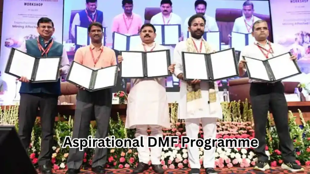 Union Ministry of Mines Launches Aspirational DMF Programme