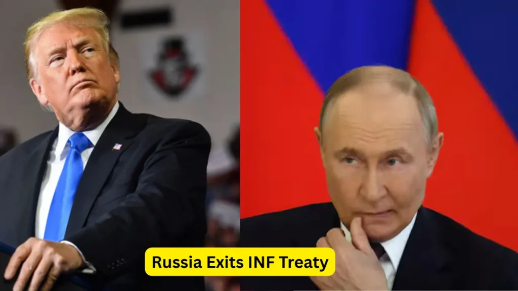 Russia Exits INF Treaty
