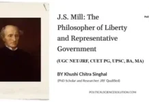 J.S. Mill: The Philosopher of Liberty and Representative Government J.S. Mill The Philosopher of Liberty and Representative Government