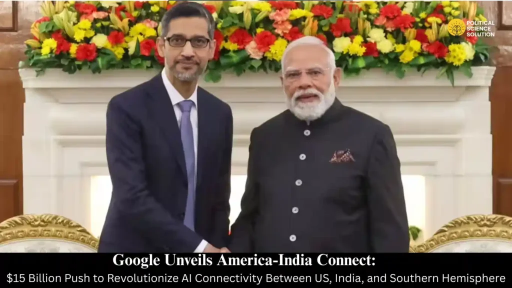 Google Unveils America-India Connect