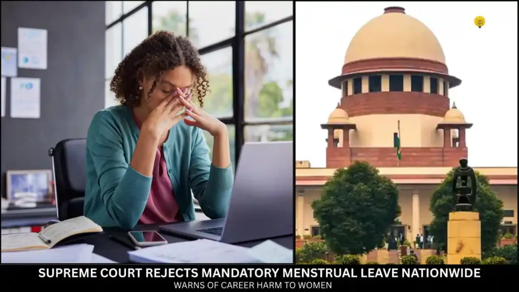 Supreme Court Rejects Mandatory Menstrual Leave Nationwide