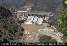 India Rejects Court of Arbitration Ruling on Indus Waters Treaty India Rejects Court of Arbitration Ruling on Indus Waters Treaty