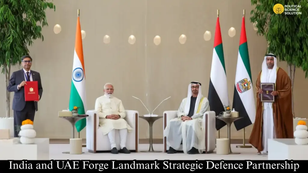 India and UAE Forge Landmark Strategic Defence Partnership