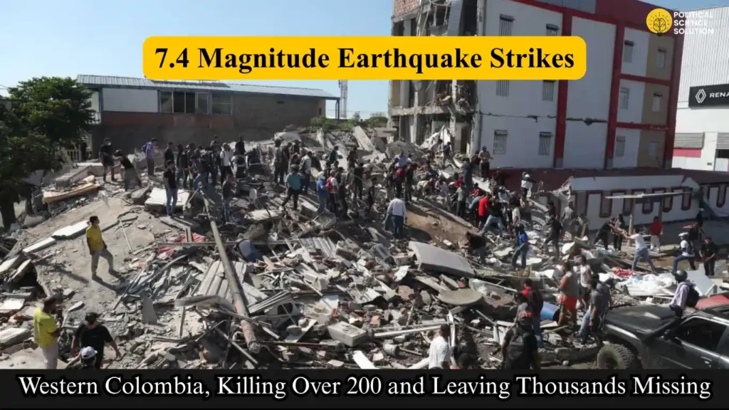 7.4 Magnitude Earthquake in Colombia