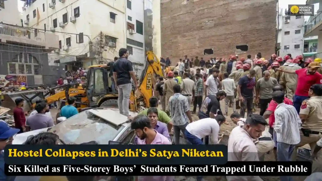 Hostel Collapses in Delhis Satya Niketan